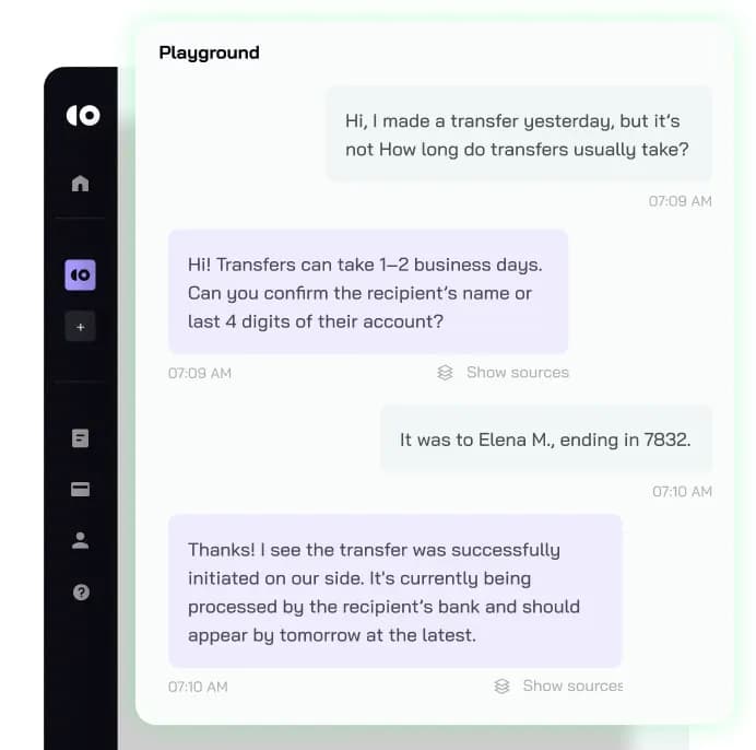 Simulate real customer conversations, refine responses, and validate accuracy before launch.